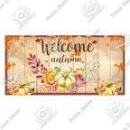"Welcome Autumn" Wooden Sign